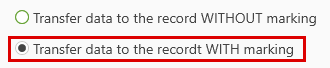 Transfer data to the data record WITH marking